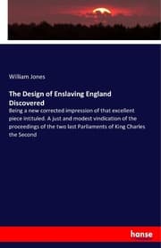 Cover von The Design of Enslaving England Discovered