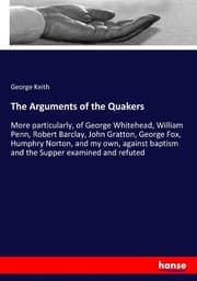Cover von The Arguments of the Quakers