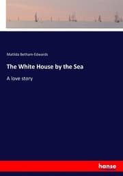 Cover von The White House by the Sea