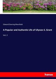 Cover von A Popular and Authentic Life of Ulysses S. Grant