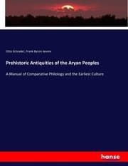 Cover von Prehistoric Antiquities of the Aryan Peoples