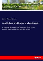 Cover von Conciliation and Arbitration in Labour Disputes