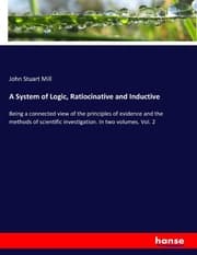 Cover von A System of Logic, Ratiocinative and Inductive