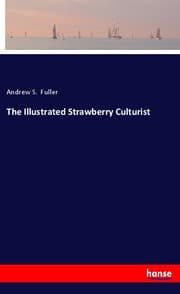 Cover von The Illustrated Strawberry Culturist