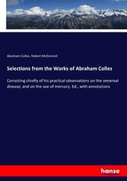 Cover von Selections from the Works of Abraham Colles