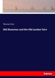 Cover von Old Showmen and the Old London Fairs