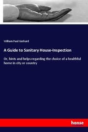 Cover von A Guide to Sanitary House-Inspection
