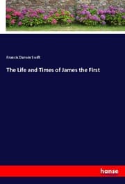 Cover von The Life and Times of James the First