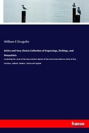 Cover von Entire and Very Choice Collection of Engravings, Etchings, and Mezzotints