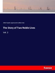 Cover von The Story of Two Noble Lives