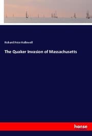 Cover von The Quaker Invasion of Massachusetts
