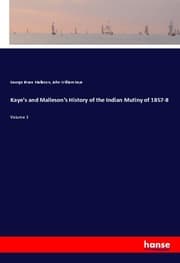 Cover von Kaye's and Malleson's History of the Indian Mutiny of 1857-8