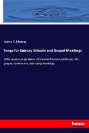 Cover von Songs for Sunday Schools and Gospel Meetings