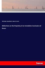 Cover von Reflections on the Propriety of an Immediate Conclusion of Peace