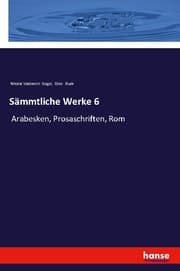 Cover von Sämmtliche Werke 6