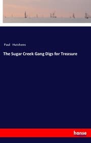 Cover von The Sugar Creek Gang Digs for Treasure