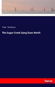 Cover von The Sugar Creek Gang Goes North