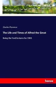 Cover von The Life and Times of Alfred the Great
