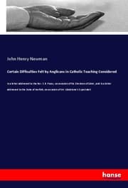 Cover von Certain Difficulties Felt by Anglicans in Catholic Teaching Considered
