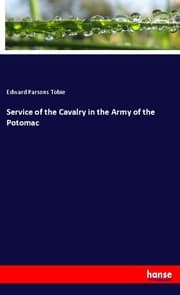 Cover von Service of the Cavalry in the Army of the Potomac