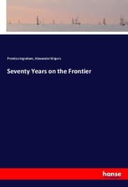 Cover von Seventy Years on the Frontier