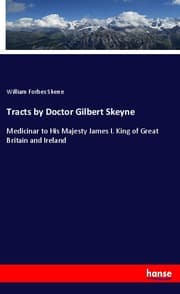 Cover von Tracts by Doctor Gilbert Skeyne