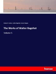Cover von The Works of Walter Bagehot
