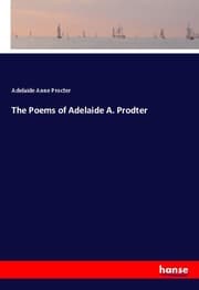 Cover von The Poems of Adelaide A. Prodter
