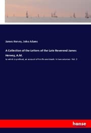 Cover von A Collection of the Letters of the Late Reverend James Hervey, A.M.