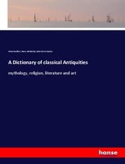 Cover von A Dictionary of classical Antiquities