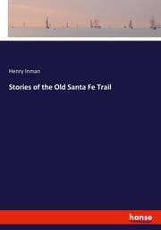 Cover von Stories of the Old Santa Fe Trail