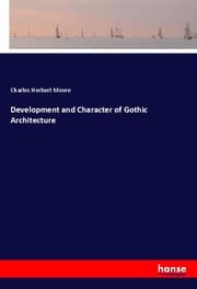 Cover von Development and Character of Gothic Architecture