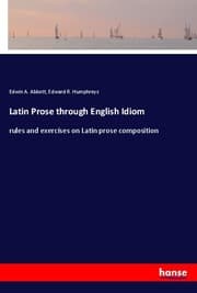 Cover von Latin Prose through English Idiom
