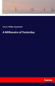 Cover von A Millionaire of Yesterday