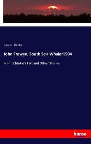 Cover von John Frewen, South Sea Whaler1904