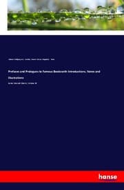 Cover von Prefaces and Prologues to Famous Bookswith Introductions, Notes and Illustrations