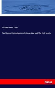 Cover von Paul Gosslett's Confessions in Love, Law and The Civil Service