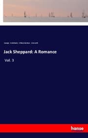 Cover von Jack Sheppard: A Romance
