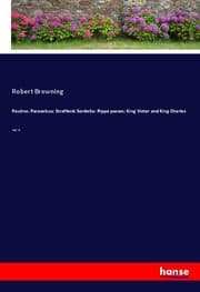 Cover von Pauline; Paracelsus; Strafford; Sordello; Pippa passes; King Victor and King Charles