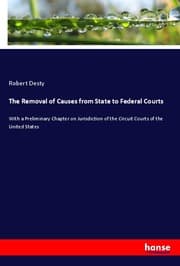 Cover von The Removal of Causes from State to Federal Courts