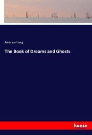Cover von The Book of Dreams and Ghosts