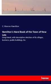 Cover von Hamilton's Hand Book of the Town of New Lots