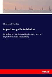 Cover von Appletons' guide to Mexico