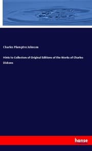 Cover von Hints to Collectors of Original Editions of the Works of Charles Dickens