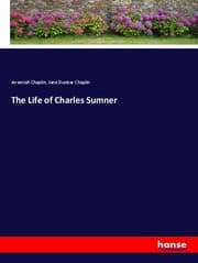 Cover von The Life of Charles Sumner