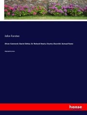 Cover von Oliver Cromwell; Daniel Defoe, Sir Richard Steele, Charles Churchill, Samuel Foote
