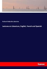 Cover von Lectures on Literature, English, French and Spanish