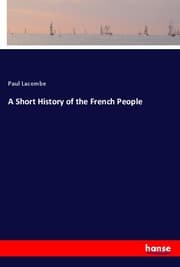 Cover von A Short History of the French People