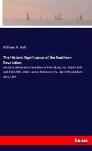 Cover von The Historic Significance of the Southern Revolution