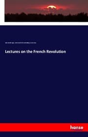 Cover von Lectures on the French Revolution